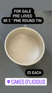 Pre loved PME Cake Tin - Round 8" (152 X 76MM / 8 X 3")