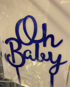 Cake Topper - “Oh Baby” blue acrylic topper