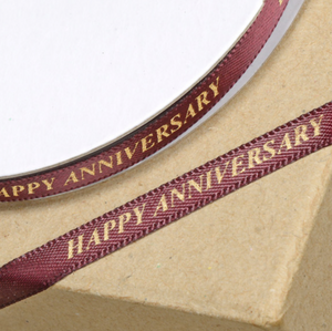 Ribbon - "Happy Anniversary" Burgundy/Gold Ribbon 6mm